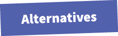 Alternatives